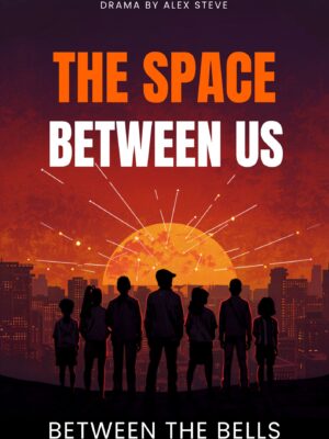 THE SPACE BETWEEN US